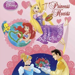 ❤ PDF Read Online ❤ Princess Hearts (Disney Princess) (Step into Readi