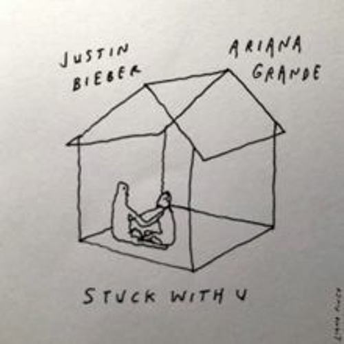 Stuck With U - Ariana Grande + Justin Bieber