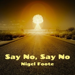 Say No, Say No (remastered)