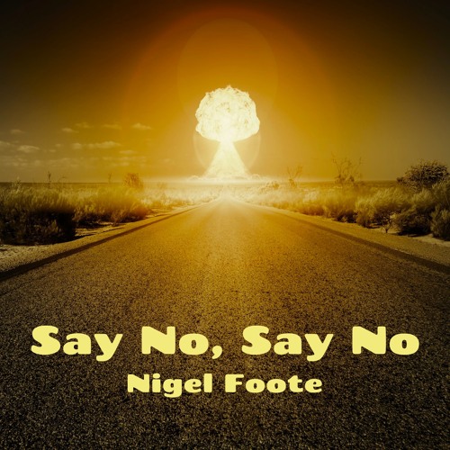 Say No, Say No (remastered)