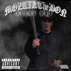 MOZAIKTheDON - SLIDE OUT