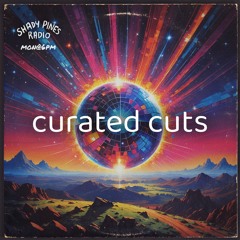 Curated Cuts Ep 115