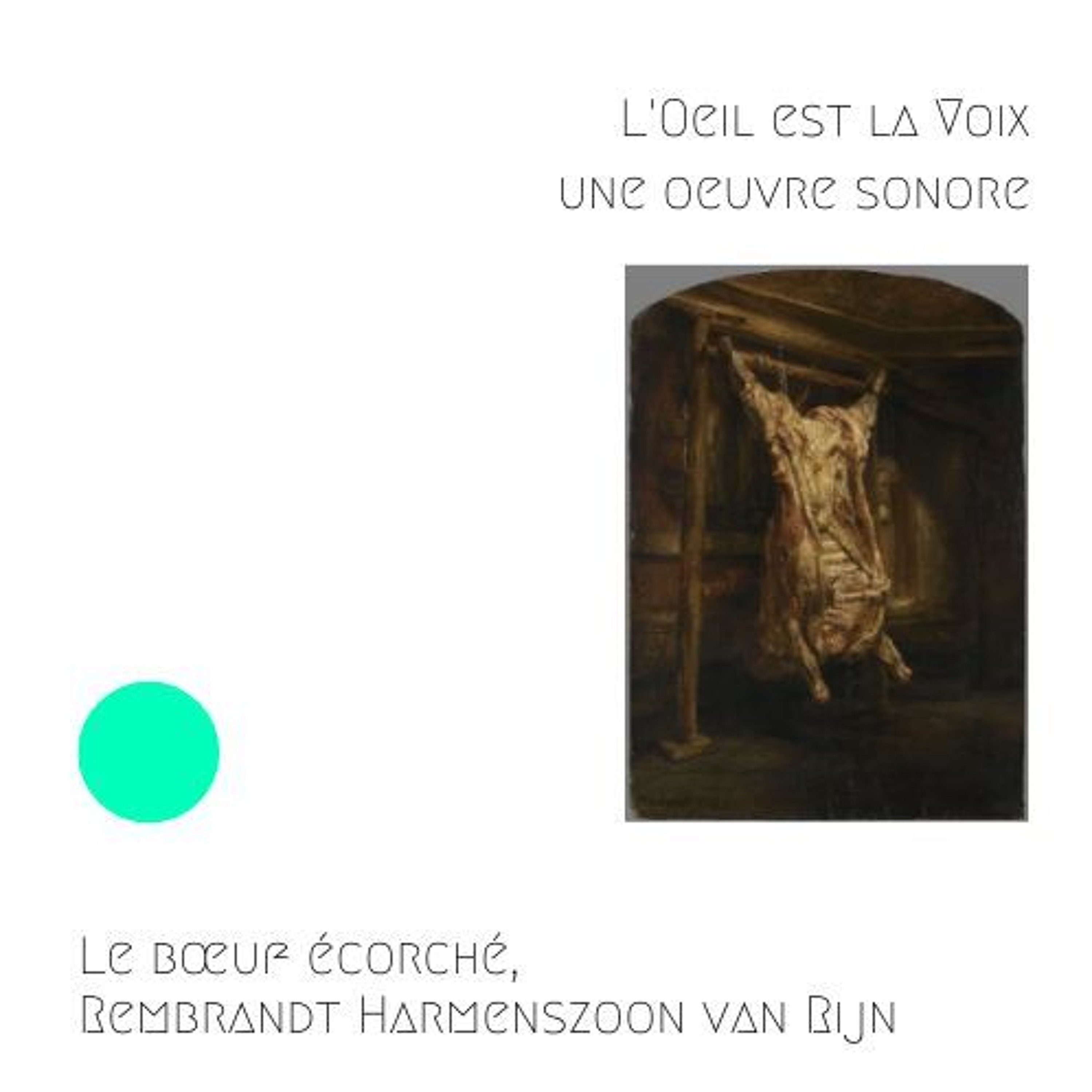 Le Bœuf écorché, 1655, Rembrandt Harmenszoon van Rijn