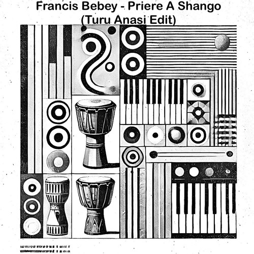 Francis Bebey - Priere A Shango (Turu Anasi Edit)