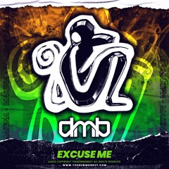 Dj Dmb - Excuse Me