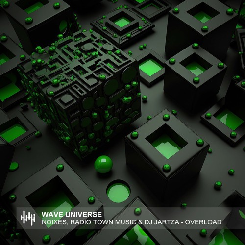 NOIXES, Radio Town Music & DJ Jartza - OVERLOAD