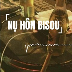 Nụ Hôn Bisou