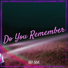 Do You Remember