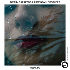 Tommy Capretto & Armentani Brothers - Red Lips