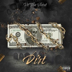 Dirt [Official Audio] (Prod. By WIFI)