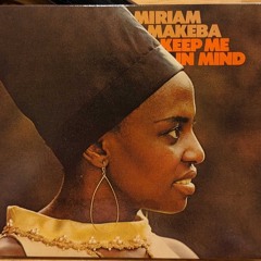 Miriam Makeba – Keep Me In Mind (1970)