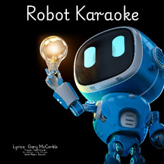 Robot Karaoke