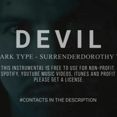 BONES - DARK TYPE - SURRENDERDOROTHY TYPE BEAT ''DEVIL''