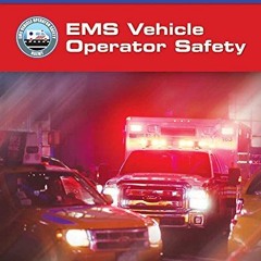[Download] KINDLE 📘 EVOS: EMS Vehicle Operator Safety: Includes eBook with Interacti