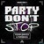 Artwork for Venom & Fortanoiza - Party Don't Stop