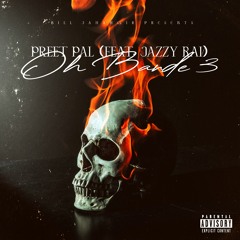 Oh Bande 3 | Preet Pal (feat. Jazzy Rai)