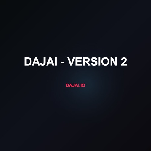 DAJAI - Version 2