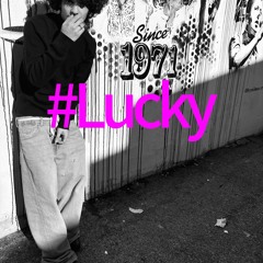 r u #Lucky?