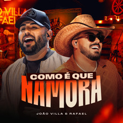 Como É Que Namora