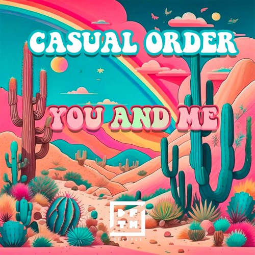 Casual Order - You And Me [FREE DOWNLOAD] OUT SOON 31/05