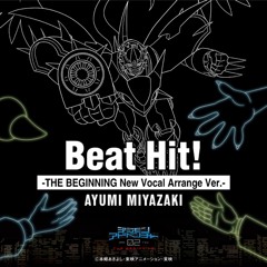 Beat Hit!-The Beginning (New Vocal Arrange Version) - Digimon Adventure 02 The Beginning