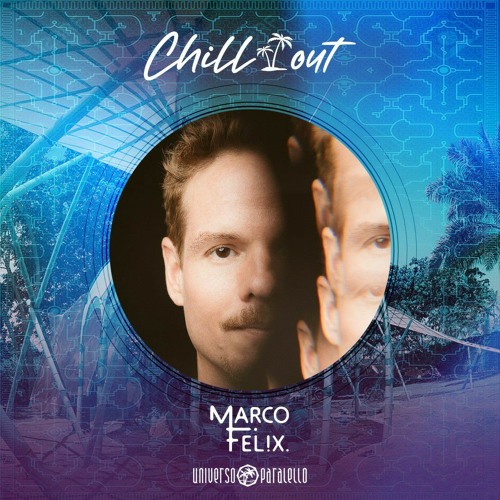 Universo Paralello -3/1/23-5am-Chill Out