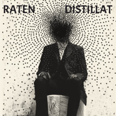 Raten | Distillat