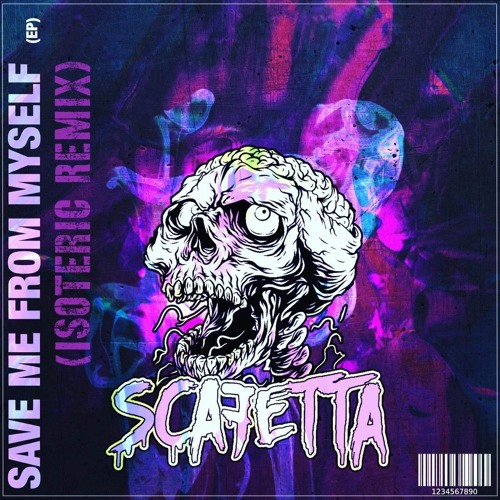 Scafetta - Save Me From Myself VIP(Isoteric Remix)