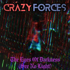 The Eyes Of Darkness (See No Light)