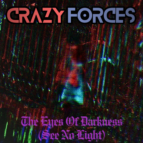 The Eyes Of Darkness (See No Light)