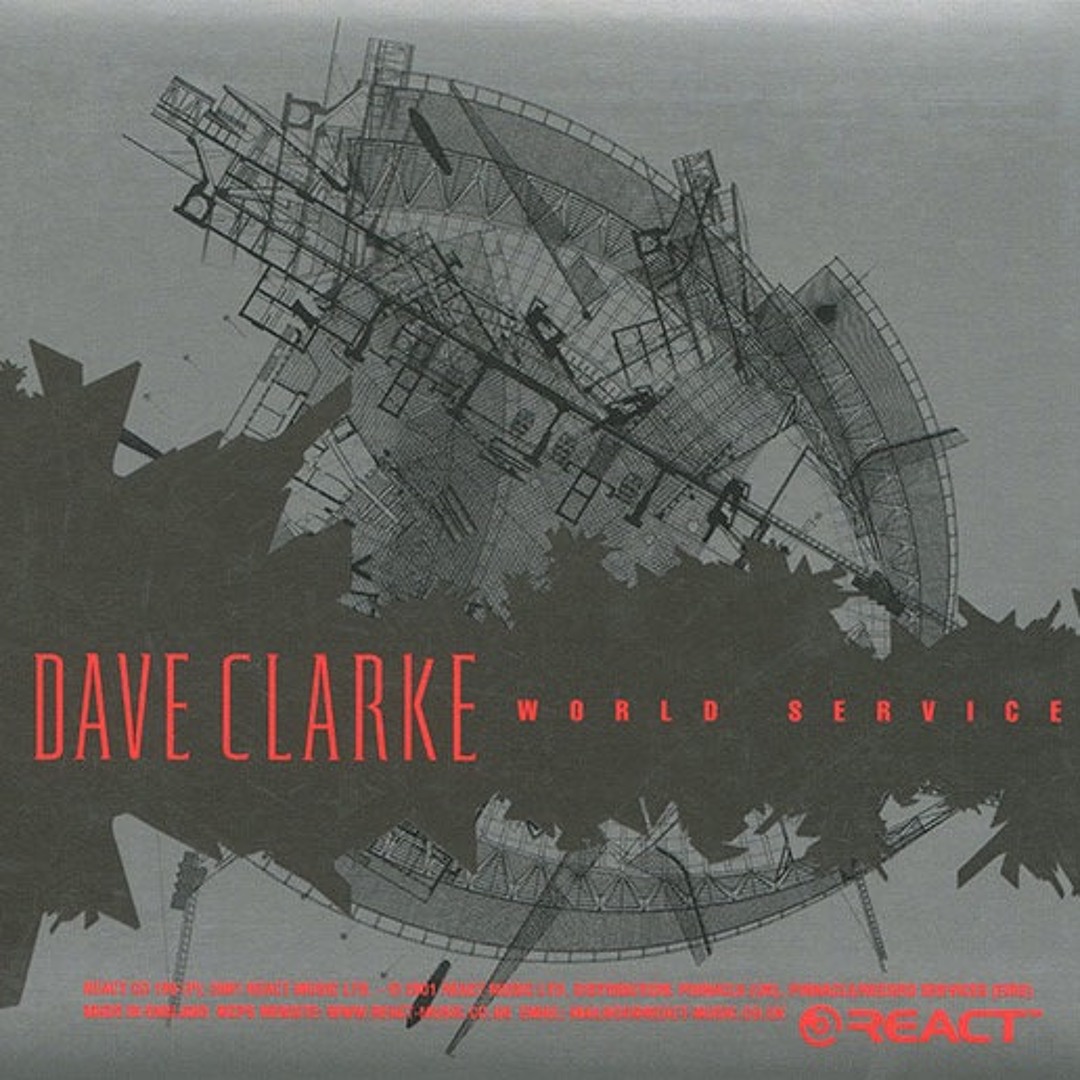 Listen to 741 - Dave Clarke - World Service - Techno Disc