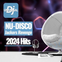 Nu-Disco 2024  Hits ★ Jackers Revenge ★