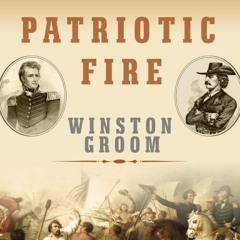 Get [KINDLE PDF EBOOK EPUB] Patriotic Fire: Andrew Jackson and Jean Laffite at the Battle of New Orl