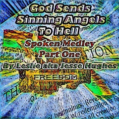 God Sends Sinning Angels To Hell Spoken Part One