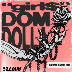 Scream & Shout (LLIAM "Girl$" Edit) "FREE DL"