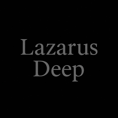 Lazarus Deep -First Draft-
