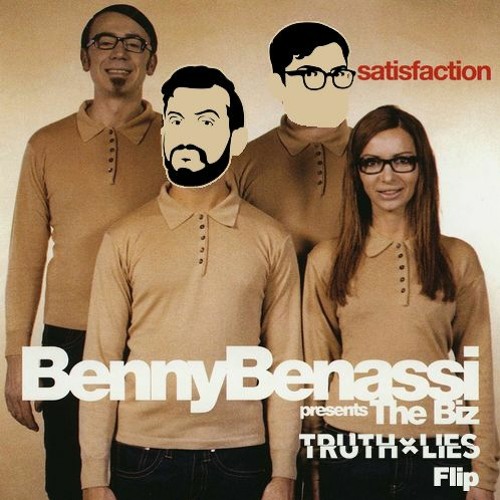 Benny Benassi - Satisfaction (Truth X Lies Flip)