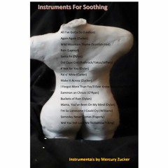 Instruments For Soothing