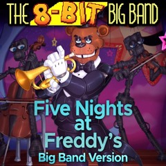 FNAF 8-Bit Big Band
