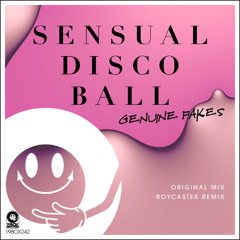 19BOX242 Genuine Fakes / Sensual Disco Ball-Original Mix(LOW QUALITY PREVIEW)