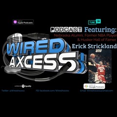 Former NBA & Husker Player Erick Strickland - Future Thinking Longevity Beyond The Game