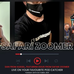 Podcast #52 with AUSGEL - Doug from Safari Zoomer Tactical