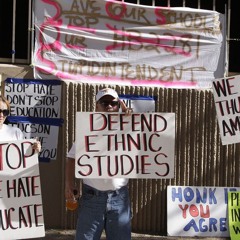 #198 Ethnic Studies ‘Works.’ Does That Even Matter Anymore?