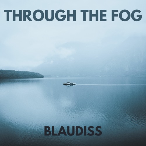 Through the Fog