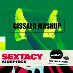 Sextacy X On The Floor (GISSALA Mash)