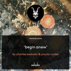*TASTER CLIPS* Charles Webster & Ursula Rucker - Begin Anew (Incl. Clavis Remix)