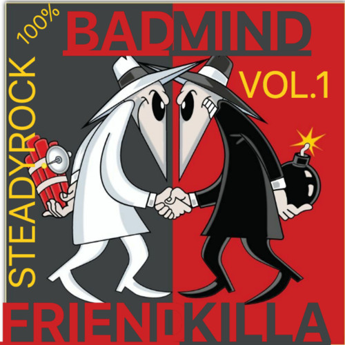 BADMIND FRIENDKILLA VOL.1 2020