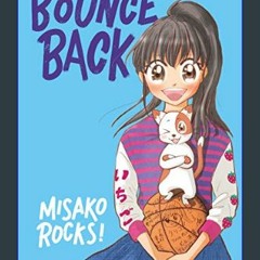 {READ} 📕 Bounce Back (Bounce Back, 1)     Paperback – November 16, 2021 [PDF,EPuB,AudioBook,Ebook]