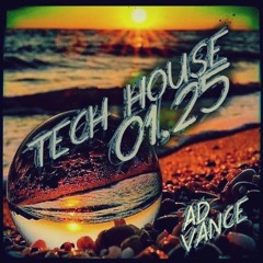 TechHouse 01.25 (Ad Vance)-(HQ)