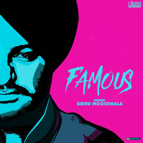 Famous- Sidhu Mossewala